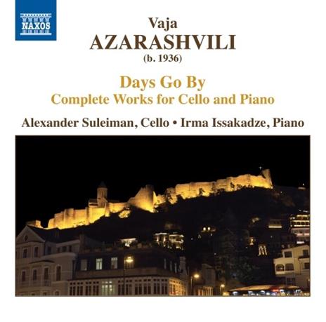 Days Go By. Musica completa per violoncello e pianoforte - CD Audio di Vaja Azarashvili