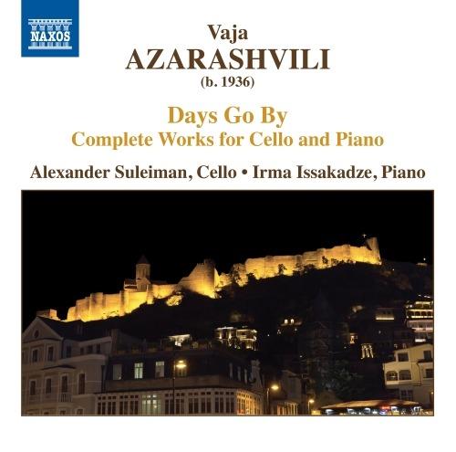 Days Go By. Musica completa per violoncello e pianoforte - CD Audio di Vaja Azarashvili