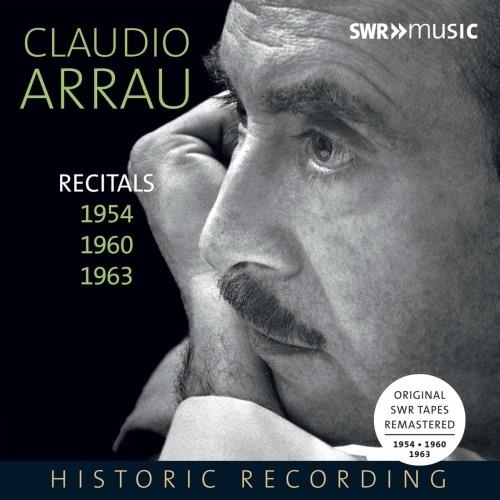 Recitals 1954, 1960, 1963 - CD Audio di Claudio Arrau