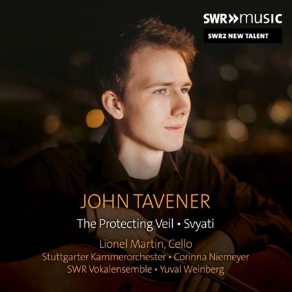 The Protecting Veil - CD Audio di John Tavener,Orchestra da camera di Stoccarda,Lionel Martin