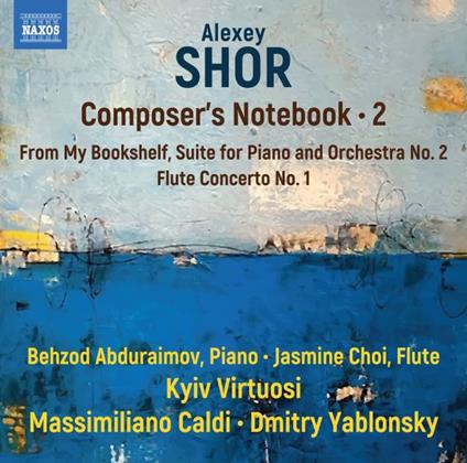 Composer's Notebook vol.2 - CD Audio di Alexey Shor