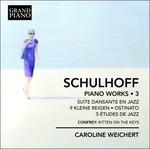 Opere per pianoforte vol.3 - CD Audio di Erwin Schulhoff