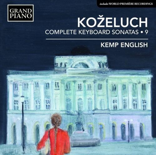 Sonate per pianoforte complete - CD Audio di Leopold Antonin Kozeluch,Kemp English