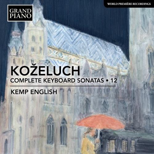Sonate per pianoforte complete n.47, n.48, n.49, n.50 vol.12 - CD Audio di Leopold Antonin Kozeluch,Kemp English