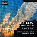 Glassworlds vol.5: Enlightenment - CD Audio di Philip Glass