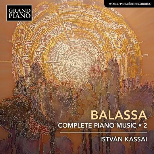 Musica per pianoforte completa vol.2 - CD Audio di Sandor Balassa,István Kassai