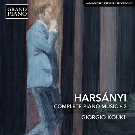 Opere Per Pianoforte (Integrale), Vol.2 - CD Audio di Tibor Harsanyi,Giorgio Koukl