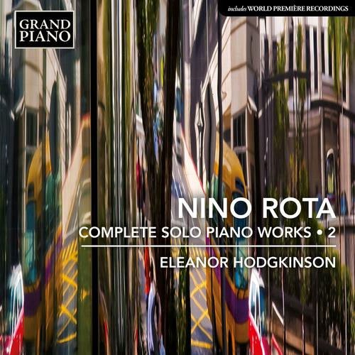 Piano Solo Works (Complete) Vol.2 - CD Audio di Nino Rota,Eleanor Hodgkinson