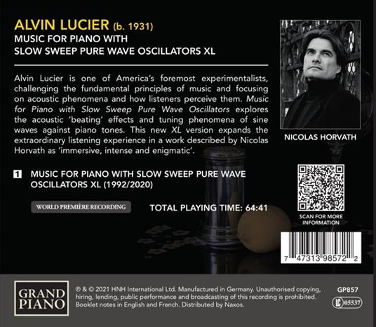 Music For Piano With Slow Sweep Pure Wave Oscillators X - CD Audio di Alvin Lucier,Nicolas Horvath - 2