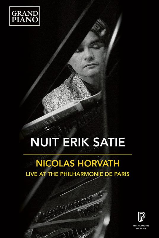 Nuit Erik Satie (DVD) - DVD di Nicolas Horvath