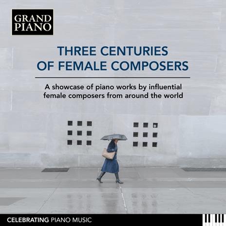 Three Centuries of Female Composers - CD Audio - 2