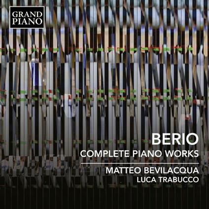 Complete Piano Works - CD Audio di Luciano Berio