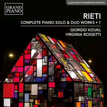 Complete Piano Solo & Duo Works 1 - CD Audio di Vittorio Rieti,Giorgio Koukl