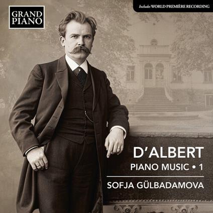 Piano Music Vol. 1 - CD Audio di Eugen D'Albert