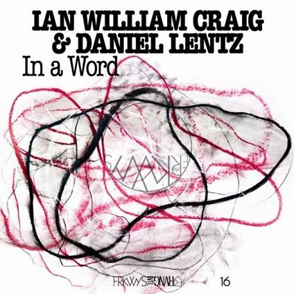 In a Word - Vinile LP di Ian William Craig