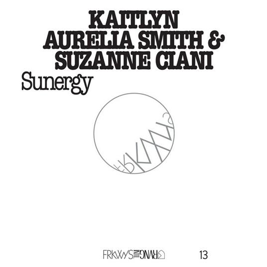 Frkwys Vol. 13 - Sunergy (Expanded) - Vinile LP di Suzanne Ciani