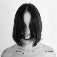 CD A Danger To Ourselves Lucrecia Dalt