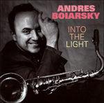 Into the Light - CD Audio di Andres Boiarsky