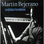 Evolution-revolution - CD Audio di Martin Bejerano