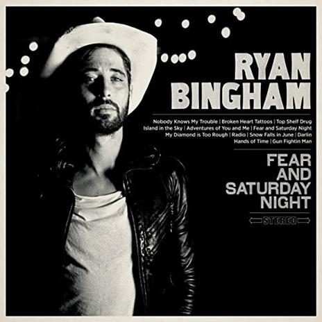 Fear & Saturday Night - Vinile LP di Ryan Bingham