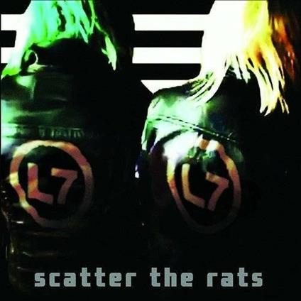Scatter the Rats - Vinile LP di L7
