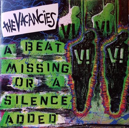 A Beat Missing or a Silence Added - CD Audio di Vacancies