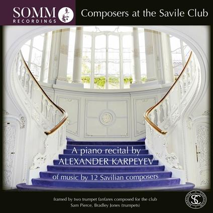 Alexander Karpeyev: Composers At The Savile Club, Piano Recital - CD Audio