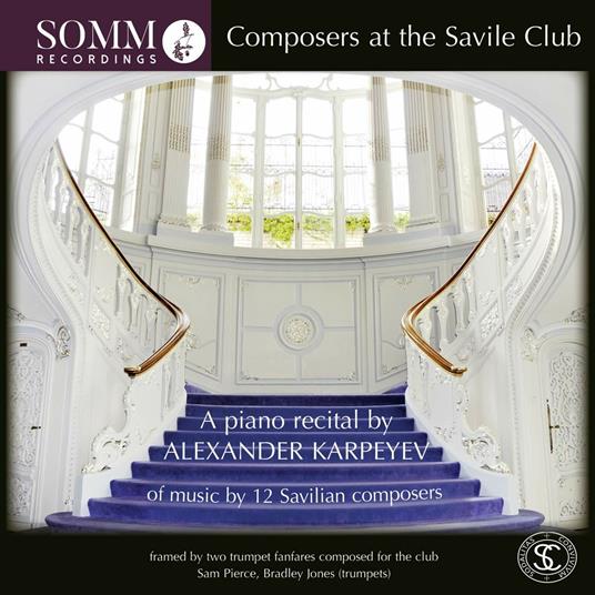 Alexander Karpeyev: Composers At The Savile Club, Piano Recital - CD Audio
