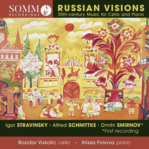 Russian Visions: 20th Century music For cello And Piano - CD Audio di Igor Stravinsky,Alfred Schnittke,Dimitri Smirnov