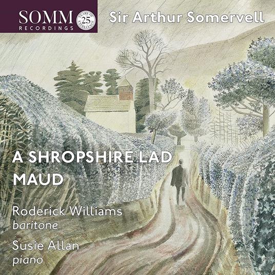Sir Arthur Sullivan - Maud, A Shropshire Lad - CD Audio di Roderick Williams