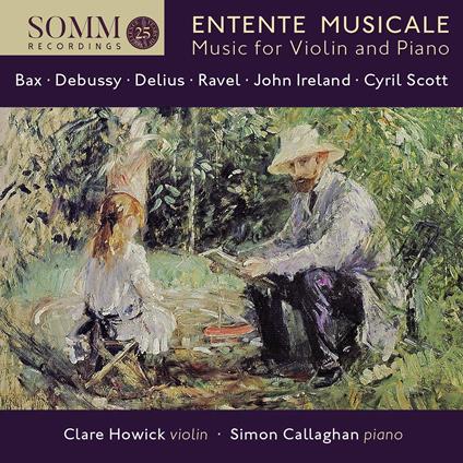 Clare Howick / Simon Callaghan: Entente Musicale - Music For Violin And Piano - CD Audio