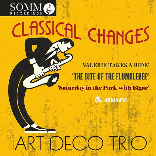 Art Deco Trio - Classical Changes - CD Audio