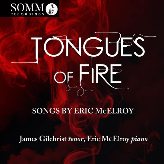 Tongues of Fire - CD Audio di Gilchristmcelroy