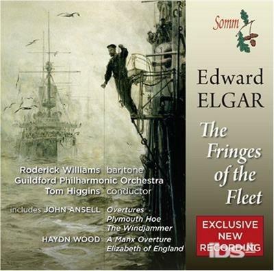 The Fringes of the Fleet - CD Audio di Edward Elgar