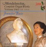 Complete Organ Works Vol - CD Audio di Felix Mendelssohn-Bartholdy
