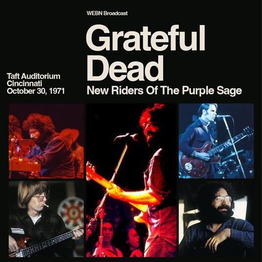 Grateful Dead, New Riders Of The Purple Sage - Taft Auditorium, Cincinnati, October 30 1971 (3 Cd) - CD Audio