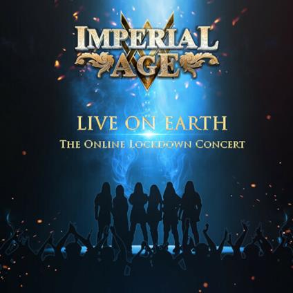 Live On Earth. The Online Lockdown Concert - CD Audio di Imperial Age
