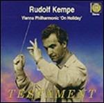 On Holiday - CD Audio di Wiener Philharmoniker,Rudolf Kempe