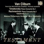 Concerto per pianoforte n.1 / Concerto per pianoforte n.3 / Rondò op.59 - CD Audio di Sergei Rachmaninov,Pyotr Ilyich Tchaikovsky,Dmitri Kabalevsky,Van Cliburn,Kyril Kondrashin,Moscow Philharmonic Orchestra