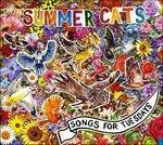 Songs for Tuesdays - Vinile LP di Summer Cats