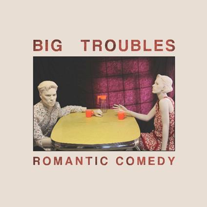 Romantic Comedy - CD Audio di Big Troubles