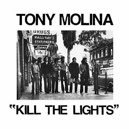 Kill the Lights - Vinile LP di Tony Molina