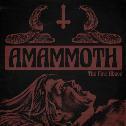 Fire Above - CD Audio di Amammoth