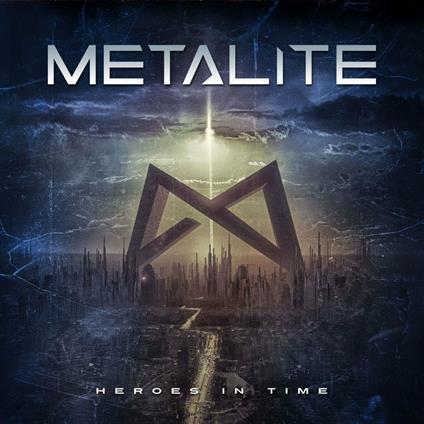 Heroes in Time - CD Audio di Metalite
