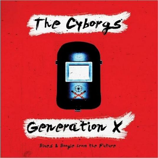 Generation X - CD Audio di Cyborgs