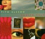 Aguita Sala - CD Audio di Tito Alcedo