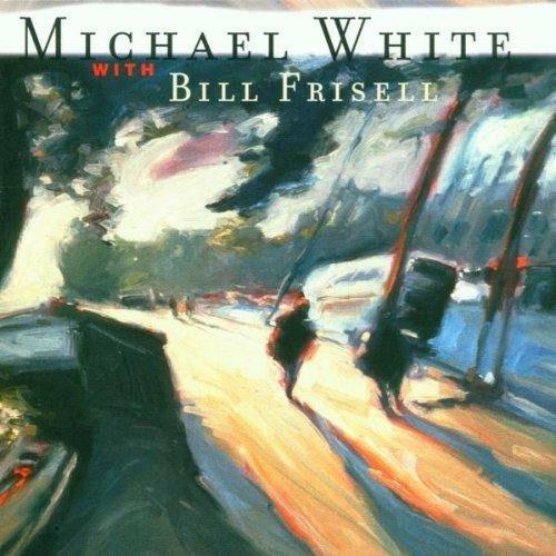 Motion Pictures - CD Audio di Bill Frisell,Michael White