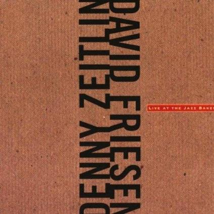 Live at Jazz Bakery - CD Audio di Denny Zeitlin