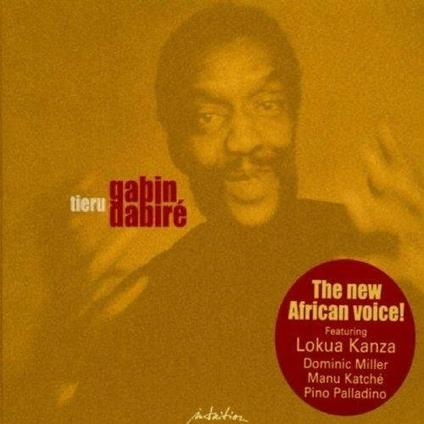 Tieru - CD Audio di Gabin Dabire