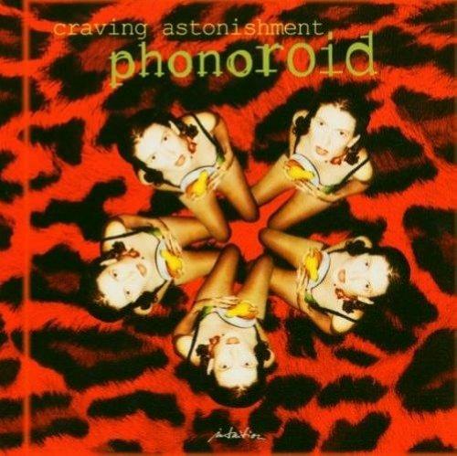 Craving Astonishment - CD Audio di Phonoroid